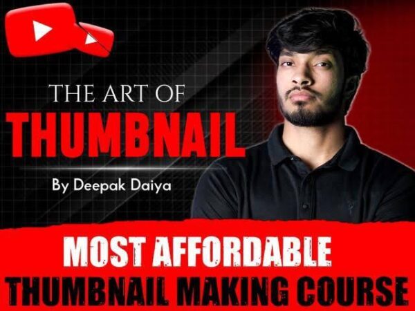 The Art of Thumbnail BY Deepak Daiya